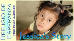 Filename poster-jessicas-story-websafe_1280x720.jpg. TITLE=Jessica's Story with Dick Rutgers in Guatemala